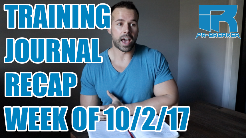 Derek Charlebois Training Journal Week of 10-2-17