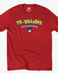 ~CLOTHING: PR-Mon Shirt Gotta Break Em All!